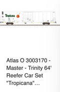 Atlas O 3003170 - Master - Trinity 64' Reefer Car Set "Tropicana"